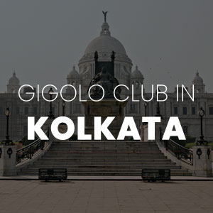 Gigolo Club in Kolkata